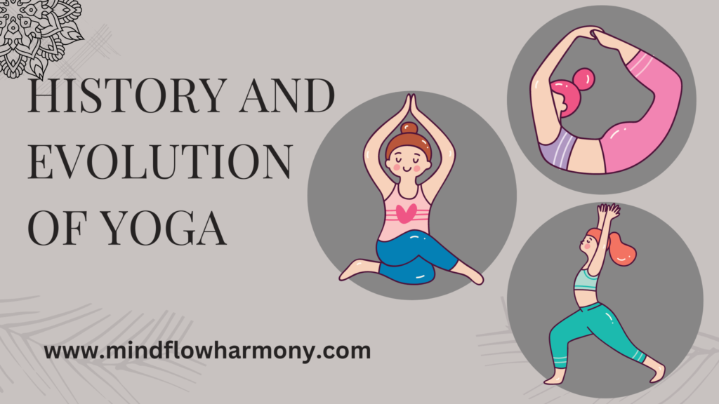 History and Evolution of Yoga
