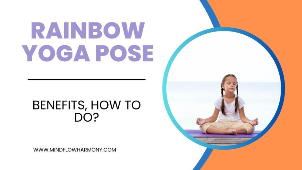 Rainbow Yoga Pose