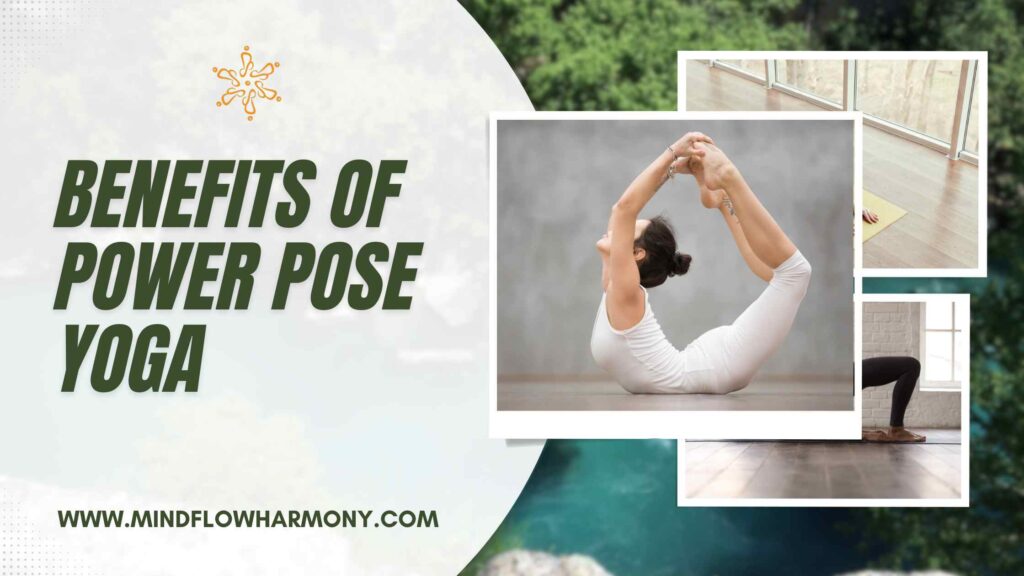Benefits of Power pose yoga