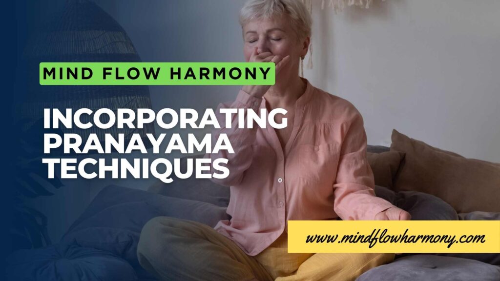 Incorporating Pranayama Techniques