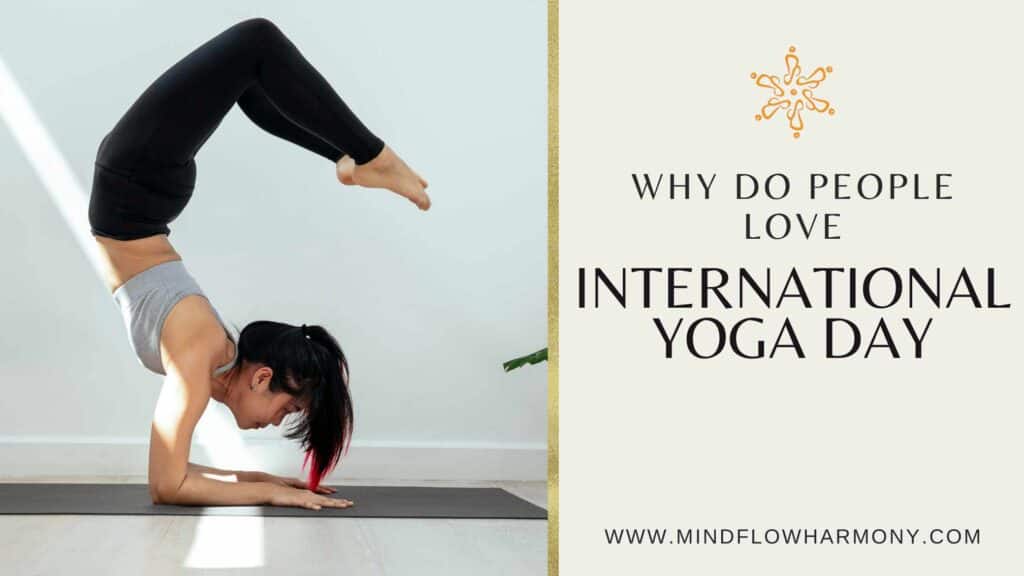 Why do people Love International Yoga Day