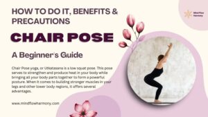 Read more about the article Chair Pose (UTKATASANA): How to do it, benefits & precautions 