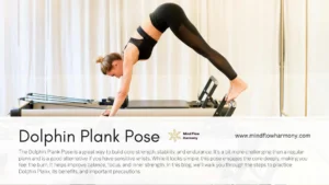 Read more about the article Dolphin Plank Pose (Makara Adho Mukha Svanasana) – Benefits, Practicing steps and Precautions