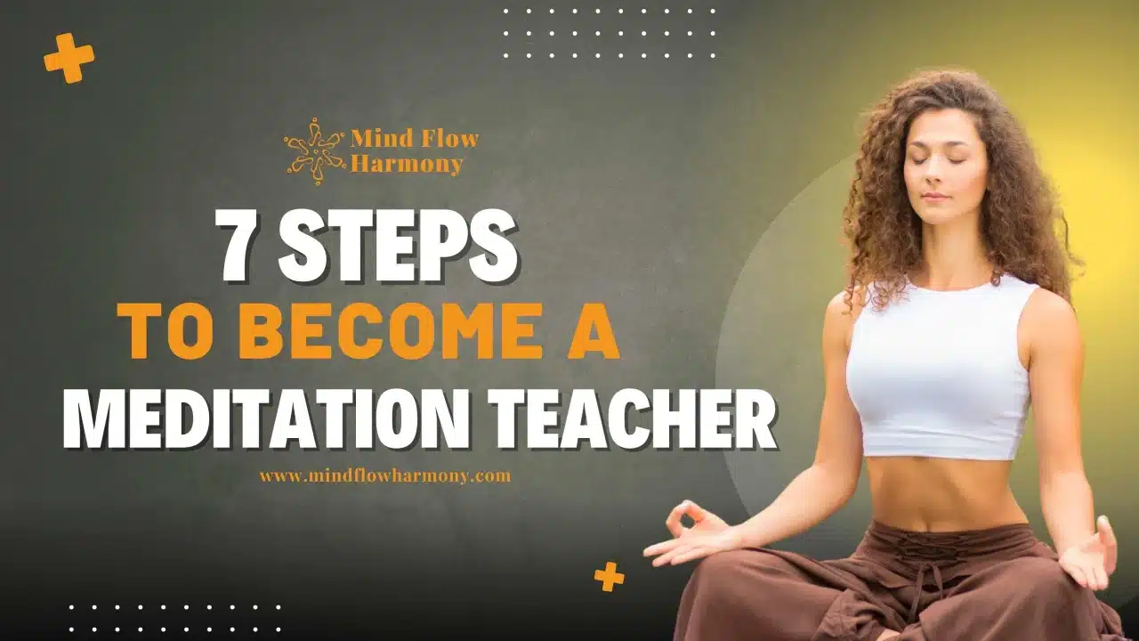 You are currently viewing 7 Steps to Become a Meditation Teacher in 2026